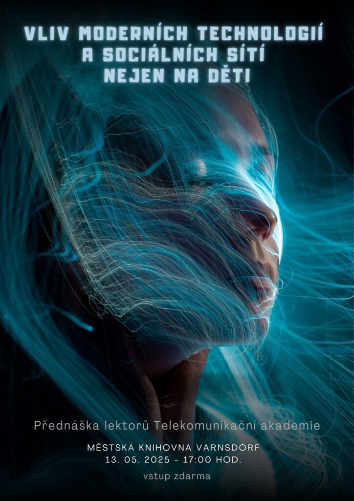 Vliv moderních technologií a sociálních sítí nejen na děti